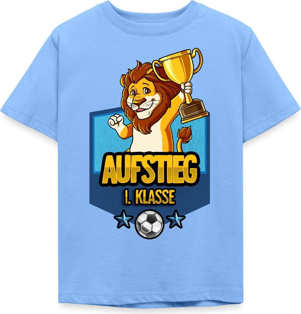 Spreadshirt Aufstieg 1. Klasse Schulanfang Fußball Löwe Kinder T-Shirt, 98/104 (3-4 Jahre), Himmelblau