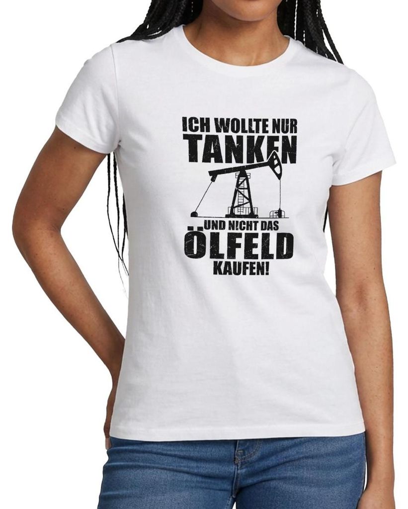 Spreadshirt Tankpreise | Ölfeld Mitgekauft | Wollte Nur Tanken Frauen T-Shirt, XL, Weiß