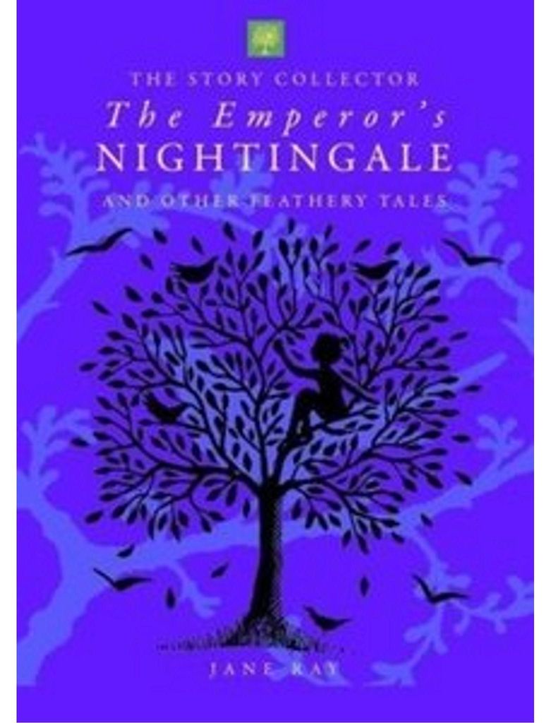 The Emperor's Nightingale and Other Feathery Tales