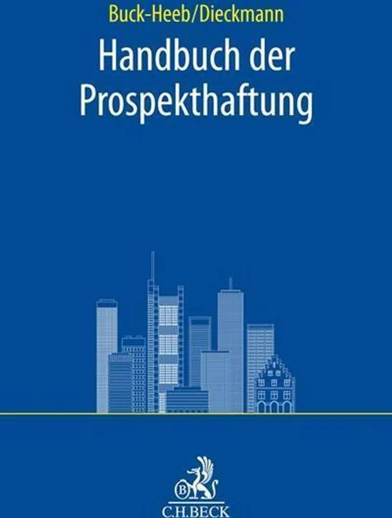 Livre Droit Financier Handbuch der Prospekthaftung Manuel de Référence