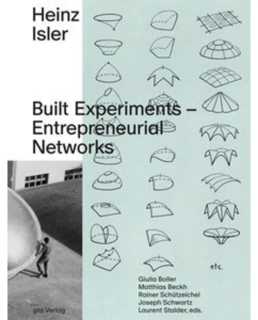 Guide Heinz Isler pour architectes : Concevoir des formes organiques
