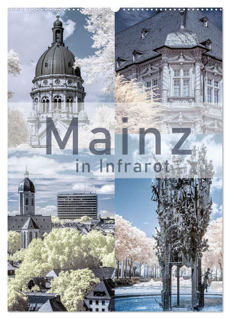 MAINZ IN INFRAROT (Wandkalender 2027 DIN A2 hoch), CALVENDO Monatskalender