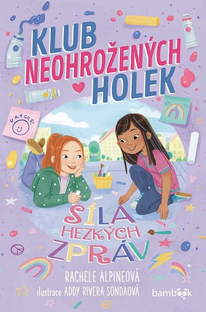Klub neohrožených holek - Síla hezkých zpráv par Rachele Alpine livre