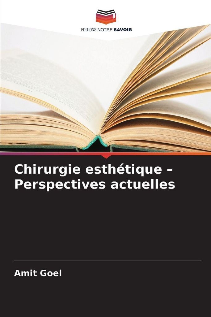 Chirurgie esthétique - Perspectives actuelles
