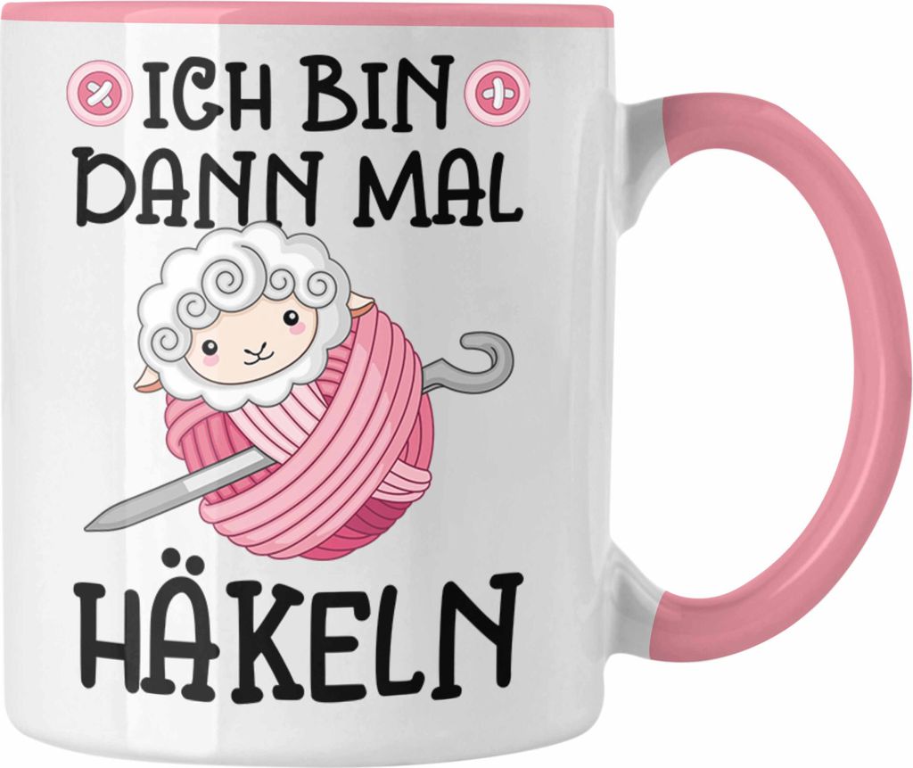Trendation - Häkeln Zubehör Tasse Geschenk Stricken Geschenke Häkel Oma Mama Ich Bin Dann Mal Häkeln (Rosa)