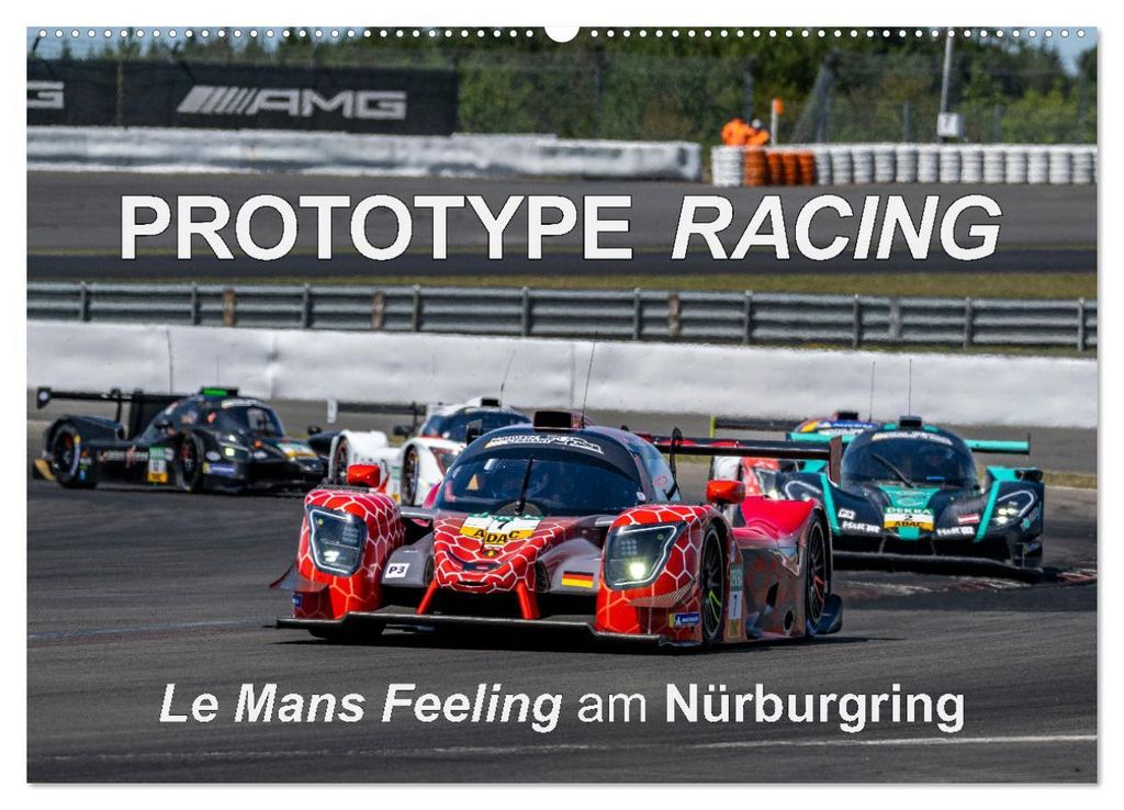 Prototype Racing - Le Mans Feeling am Nürburgring (Wandkalender 2027 DIN A2 quer), CALVENDO Monatskalender