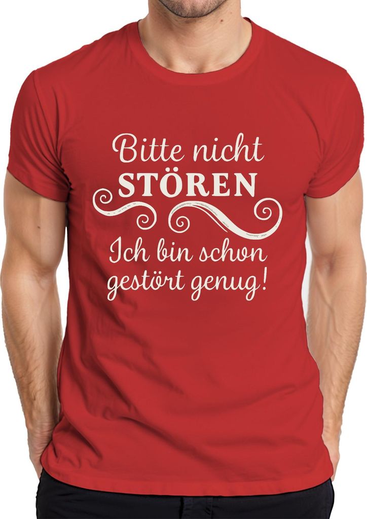 Bitte nicht stören ich bin schon gestört witzig sarkastisch frech Herren T-Shirt, Rot, S