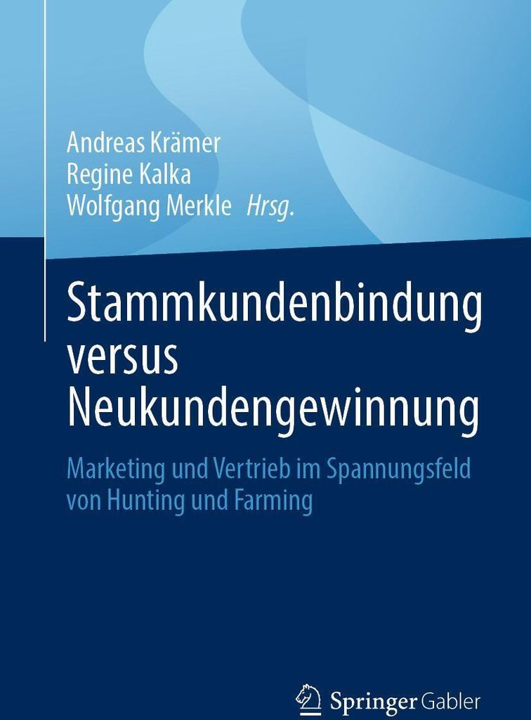 Stammkundenbindung versus Neukundengewinnung