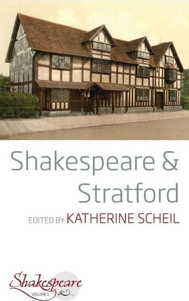 Shakespeare and Stratford
