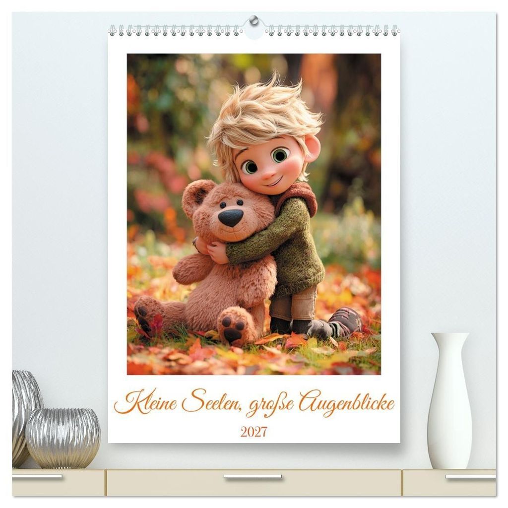 Kleine Seelen, große Augenblicke (hochwertiger Premium Wandkalender 2027 DIN A2 hoch), Kunstdruck in Hochglanz