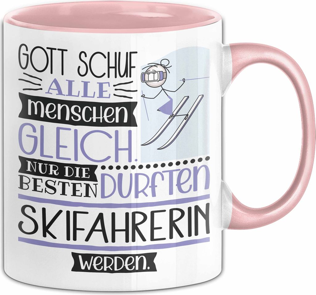 Skifahrerin Geschenk Becher Tasse Gott Schuf Alle Menschen Gleich Nur Die Besten Durfeten Skifahrerin Werden Geschenkidee Lustig (Rosa)