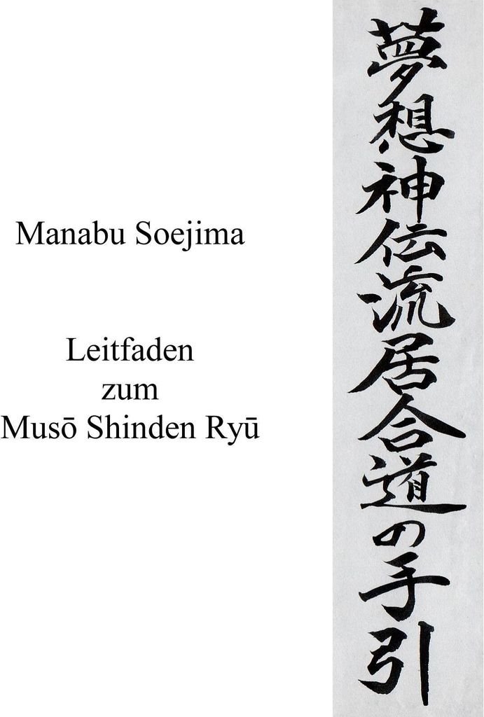 Leitfaden zum Muso Shinden Ryu.by e.V. New .