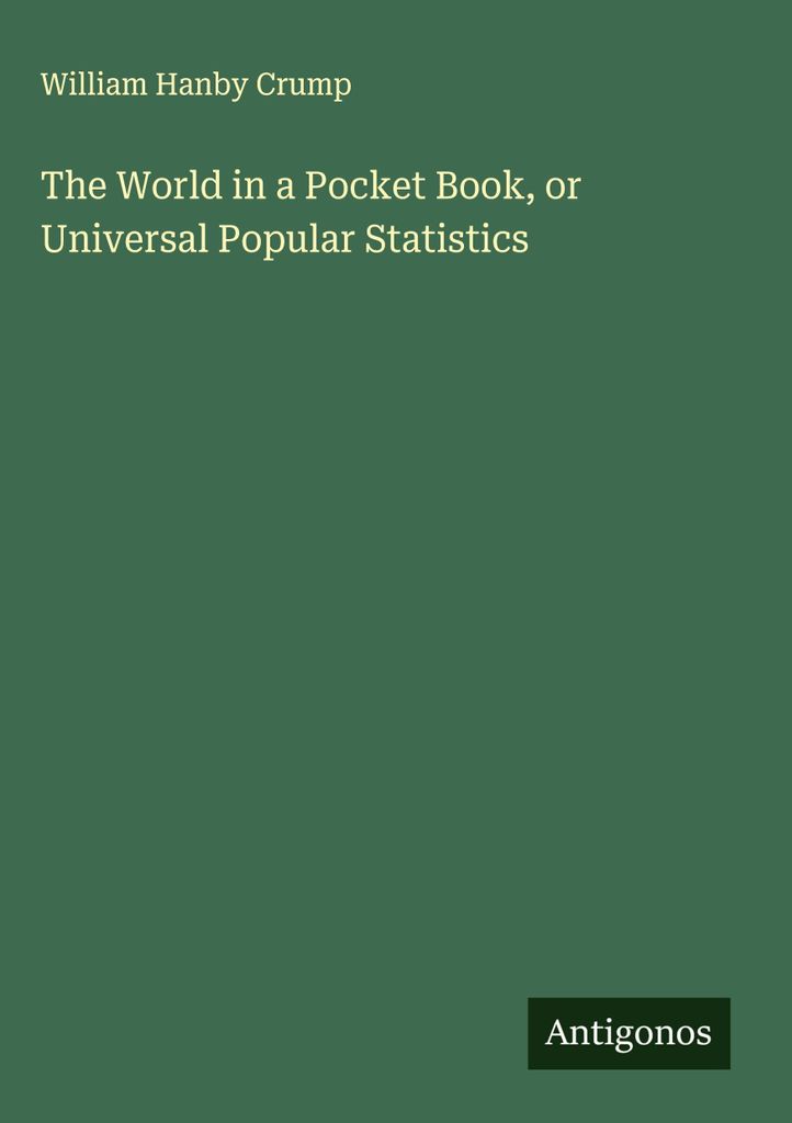 Die Welt in einem Taschenbuch, oder die universelle Volksstatistik