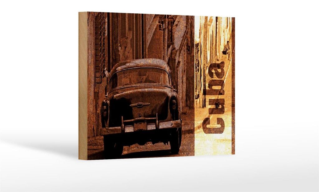 Holzschild Spruch 18x12cm Cuba Auto Oldtimer Retro