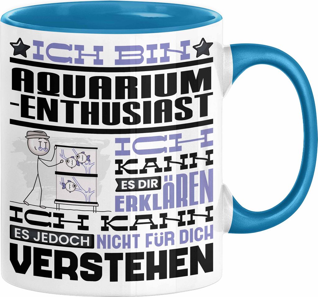 Aquarium-Enthusiast Geschenk Kaffee-Tasse Geschenkidee für Aquarium-Enthusiast Ich Bin Aquarium-Enthusiast Ich Kann Es Dir Erklären Jedoch Nicht ...