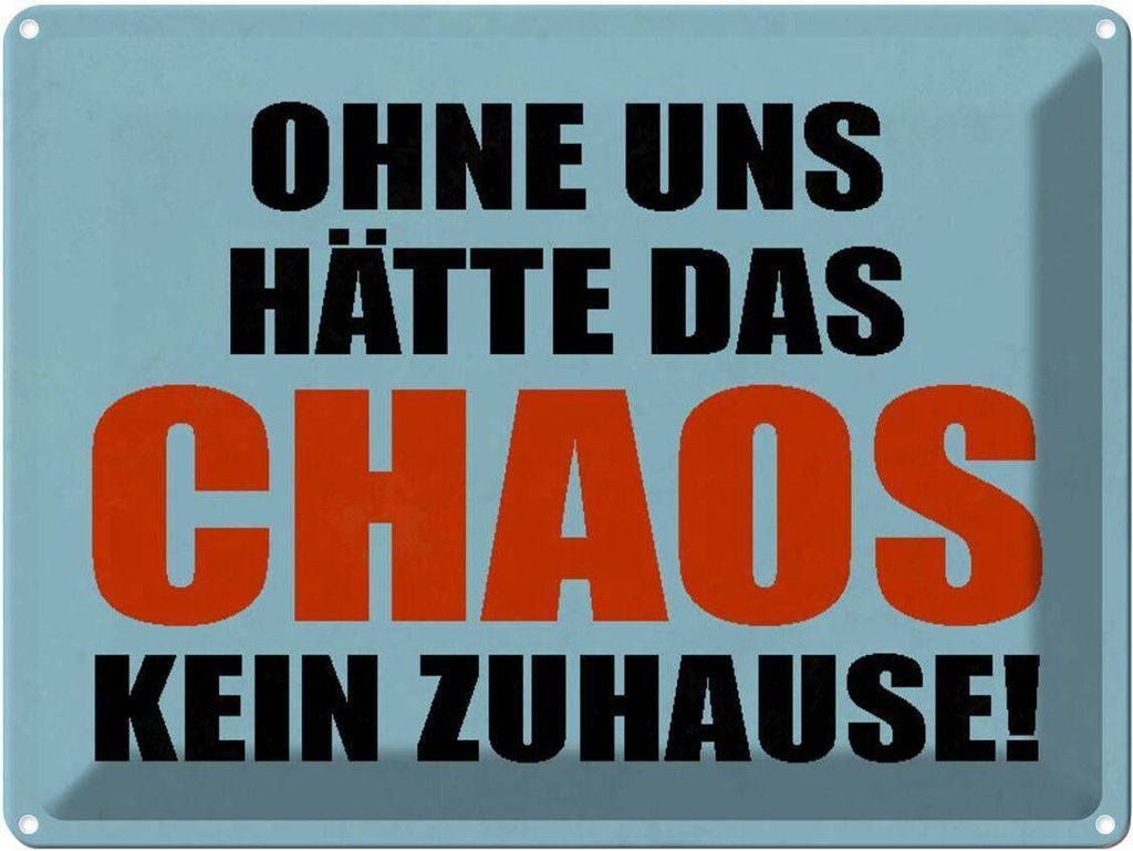 vianmo Blechschild 30x40 cm ohne uns hat Chaos kein Zuhause Spruch Zitat