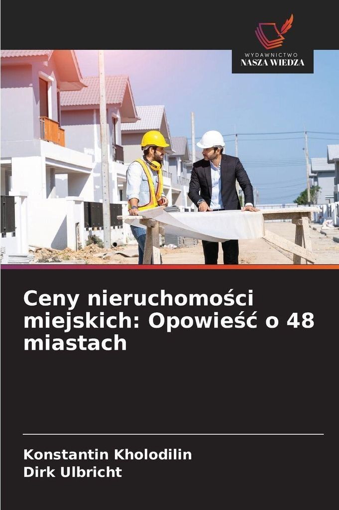 Ceny nieruchomo¿ci miejskich: Opowie¿¿ o 48 miastach
