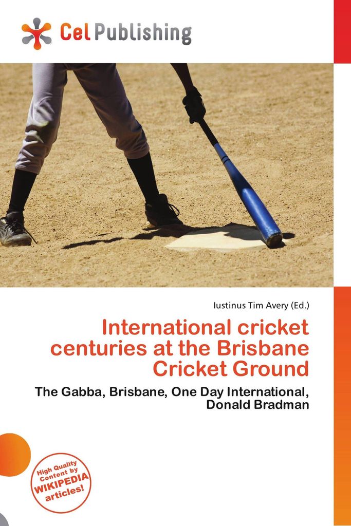 International cricket centuries at the Brisbane Cricket Ground