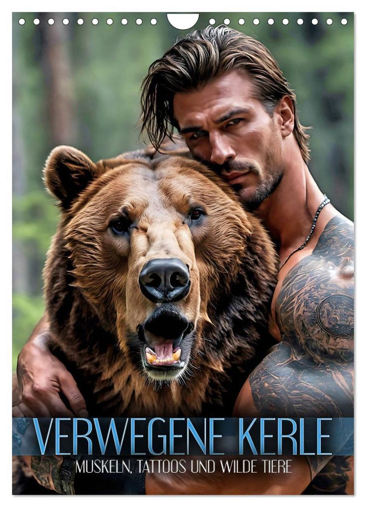 Verwegene Kerle - Muskeln, Tattoos und wilde Tiere (Wandkalender 2027 DIN A4 hoch), CALVENDO Monatskalender