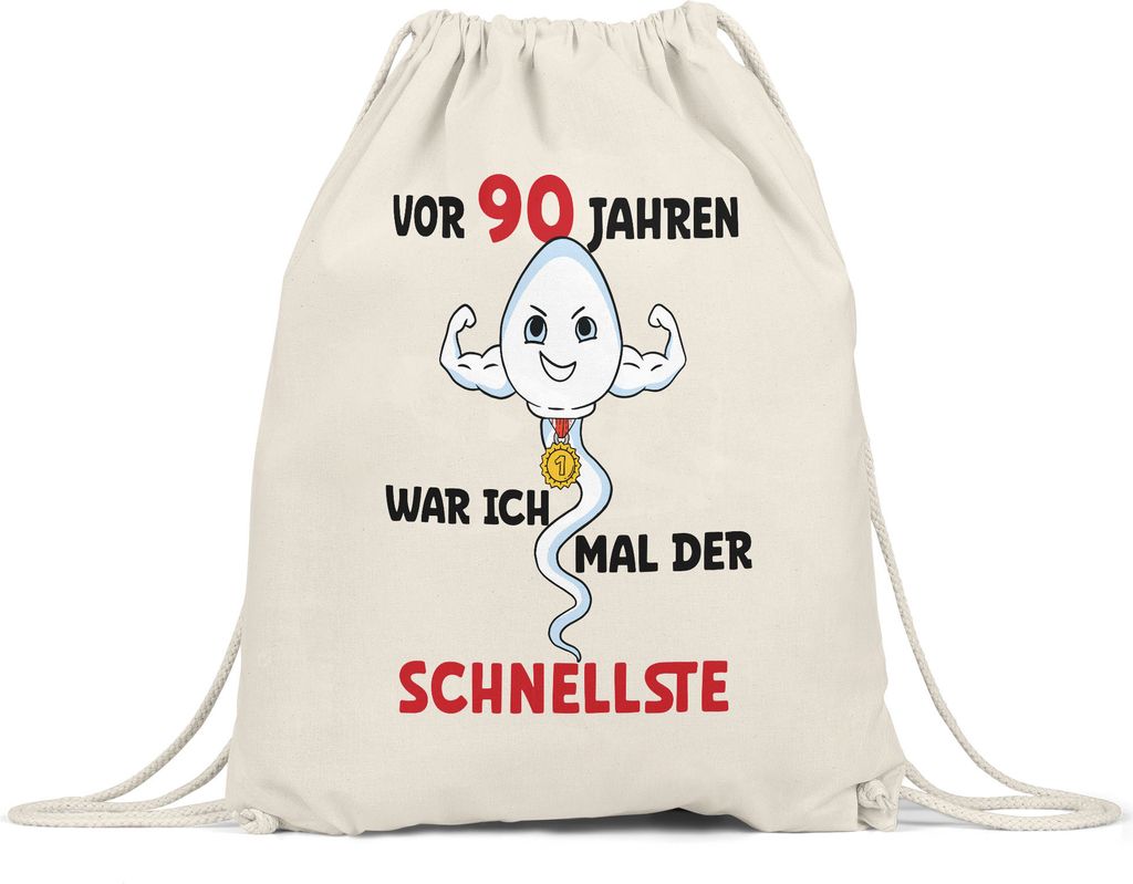 Vor 90 Jahren War Ich Mal Der Schnellste Turnbeutel Gymsack Happy Birthday 90. Geburtstag Glückwünsche Geburtstage Alter