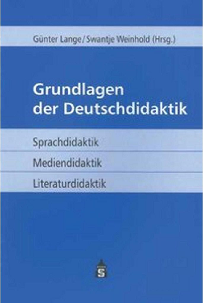 Grundlagen der Deutschdidaktik
