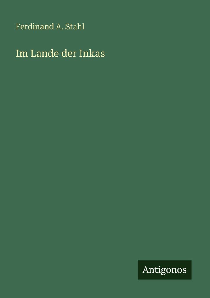 Im Lande der Inkas