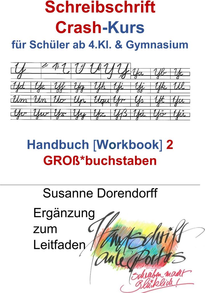 Schreibschrift Crash-Kurs - Handbuch 2 - Großbuchstaben