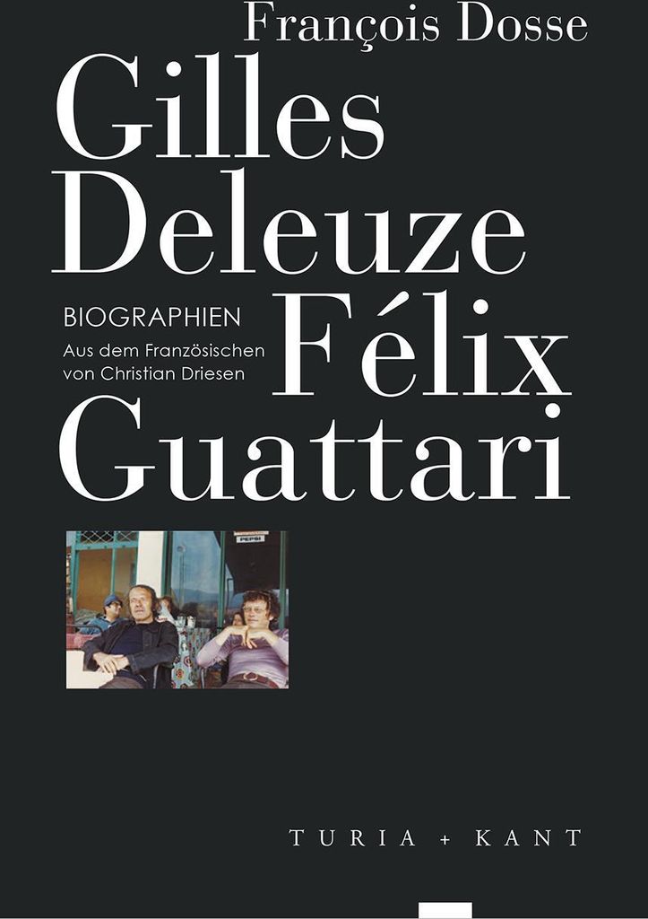 Gilles Deleuze, Félix Guattari
