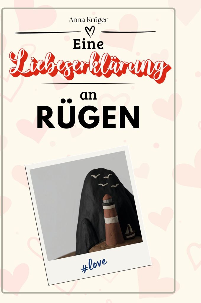 Eine Liebeserklärung an Rügen