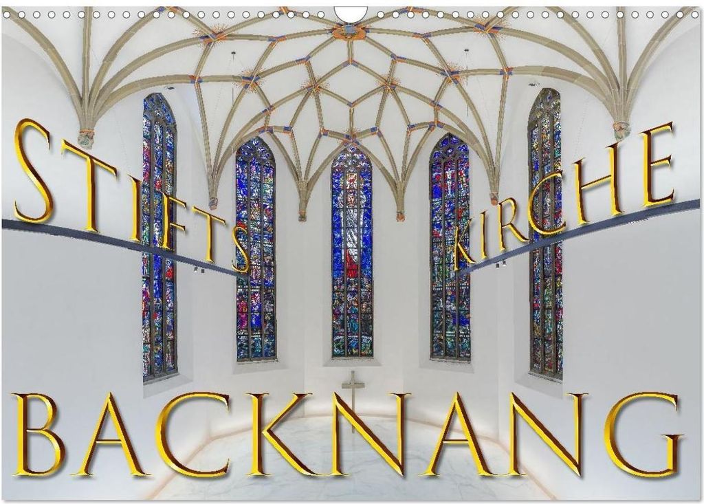 Backnang - Panoramablicke in die Stiftskirche (Wandkalender 2026 DIN A3 quer), CALVENDO Monatskalender