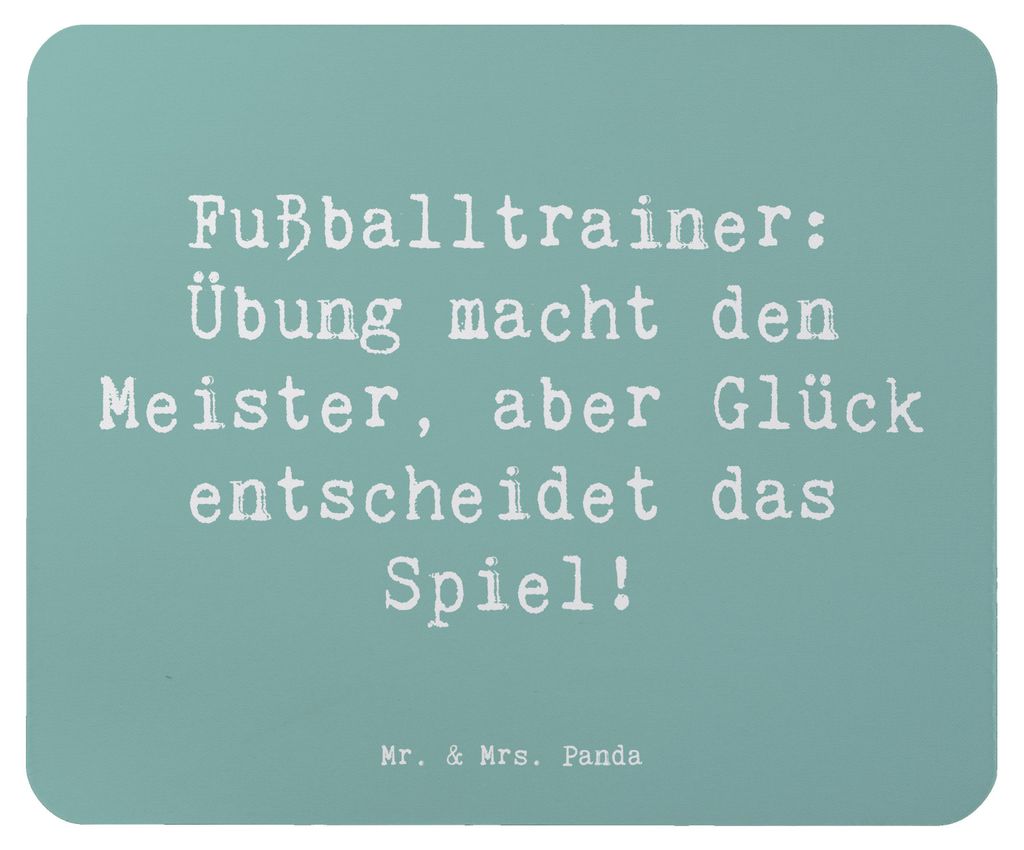 Mr. & Mrs. Panda Mouse Pad Spruch Fußballtrainer Erfolgskick - Meeresbrise - Geschenk, Berufsalltag, laptop mousepad, Fußball, Berufsgestaltung, ...