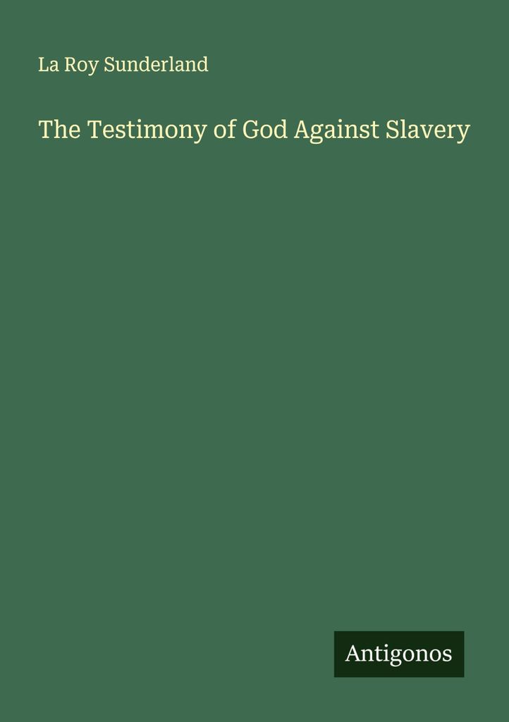 The Testimony of God Against Slavery