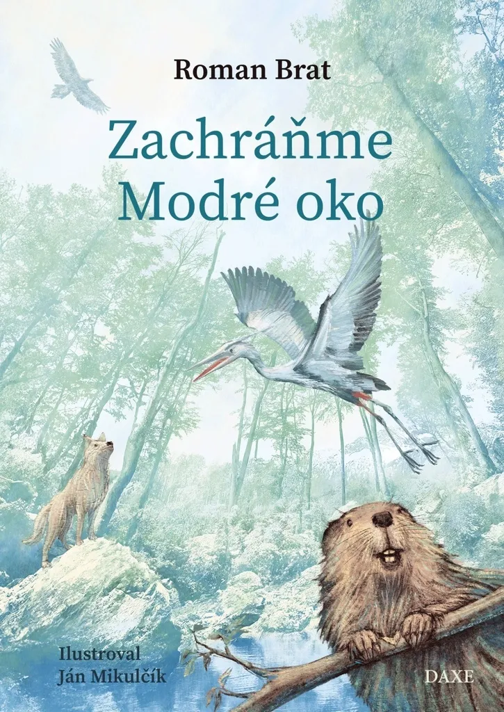 Livre Zachráňme Modré oko par Roman Brat - Roman Jeunesse Illustré