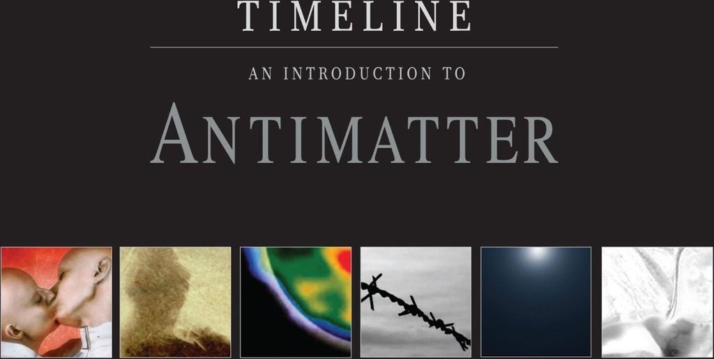 Antimatter-Timeline-An Introduction To Antimatter