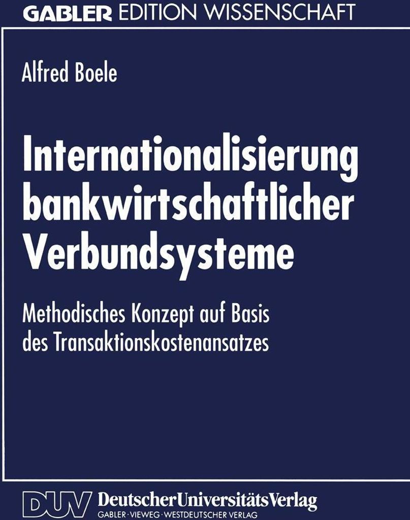 Internationalisierung bankwirtschaftlicher Verbundsysteme
