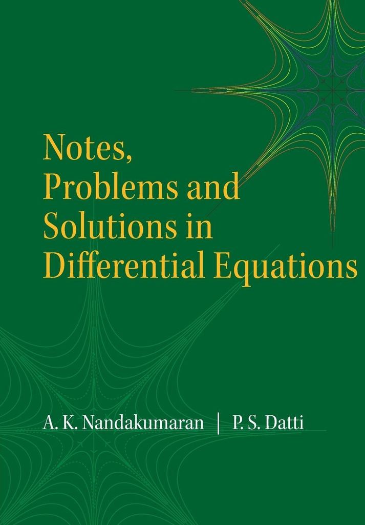 Notes, Problems and Solutions in Differential Equations