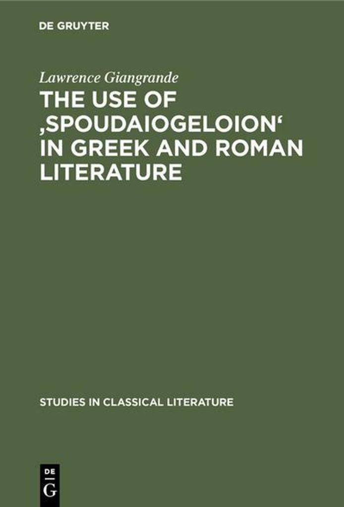 The use of 'spoudaiogeloion' in Grnd Roman literature