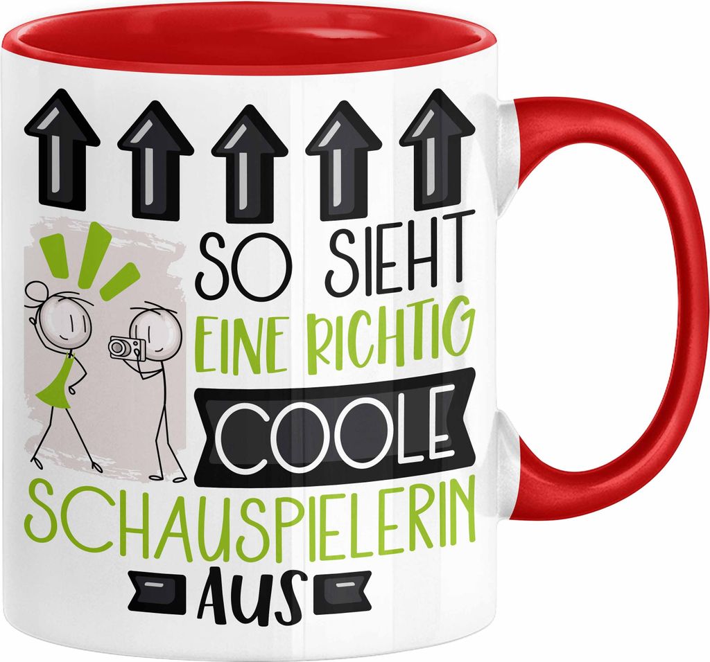 Schauspielerin Geschenk Tasse Lustig Geschenkidee für Schauspielerin Geburtstag So Sieht Eine Richtig Coole Schauspielerin Aus Frauen Spruch (Rot)