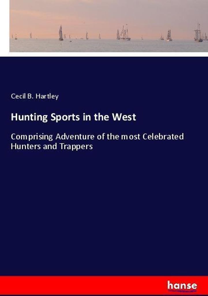 Hunting Sports in the West