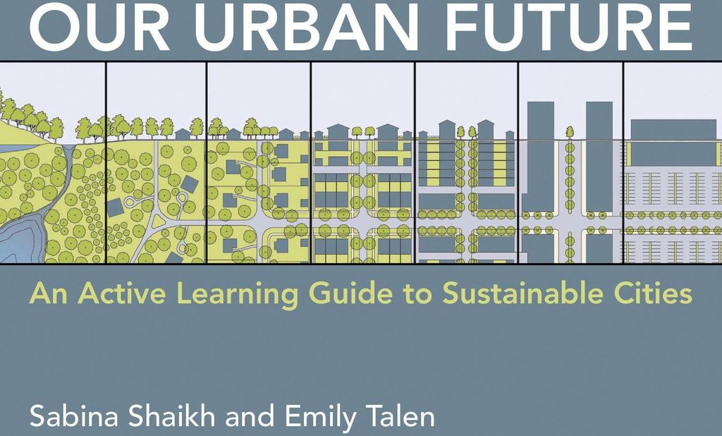 Talen, E: Our Urban Future