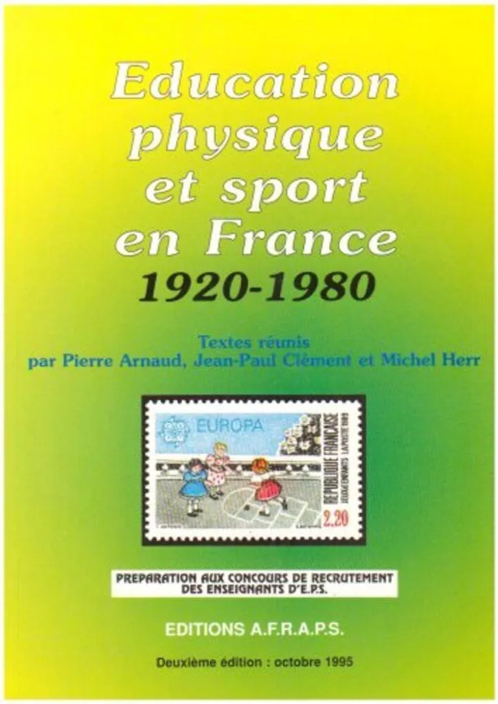 Livre Histoire du Sport et Éducation Physique en France de 1920 à 1980