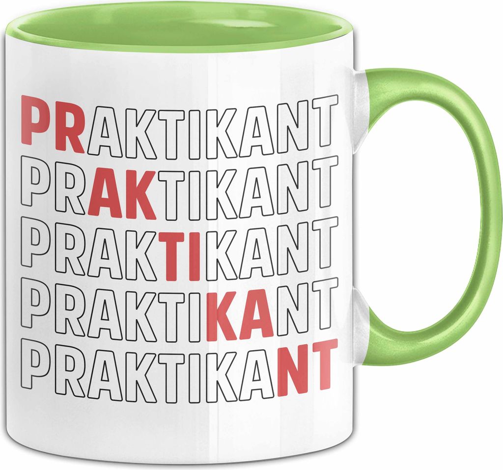 Praktikant Tasse Geschenk Kaffee-Becher Lustiger Spruch (Grün)