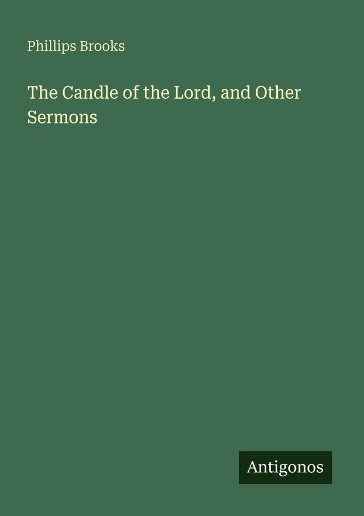 The Candle of the Lord, and Other Sermons