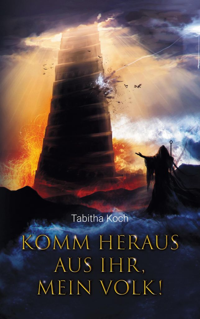 Komm heraus aus ihr, mein Volk!, Deutsch, Taschenbuch, 118 Seiten