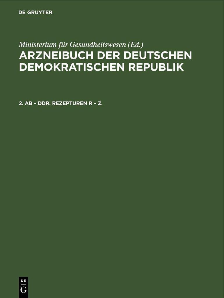 2. AB - DDR. Rezepturen R - Z.