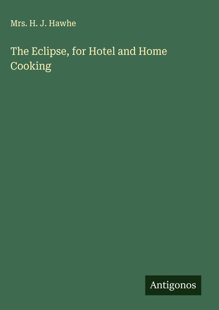 Die Eclipse, für Hotel- und Hausmannskost
