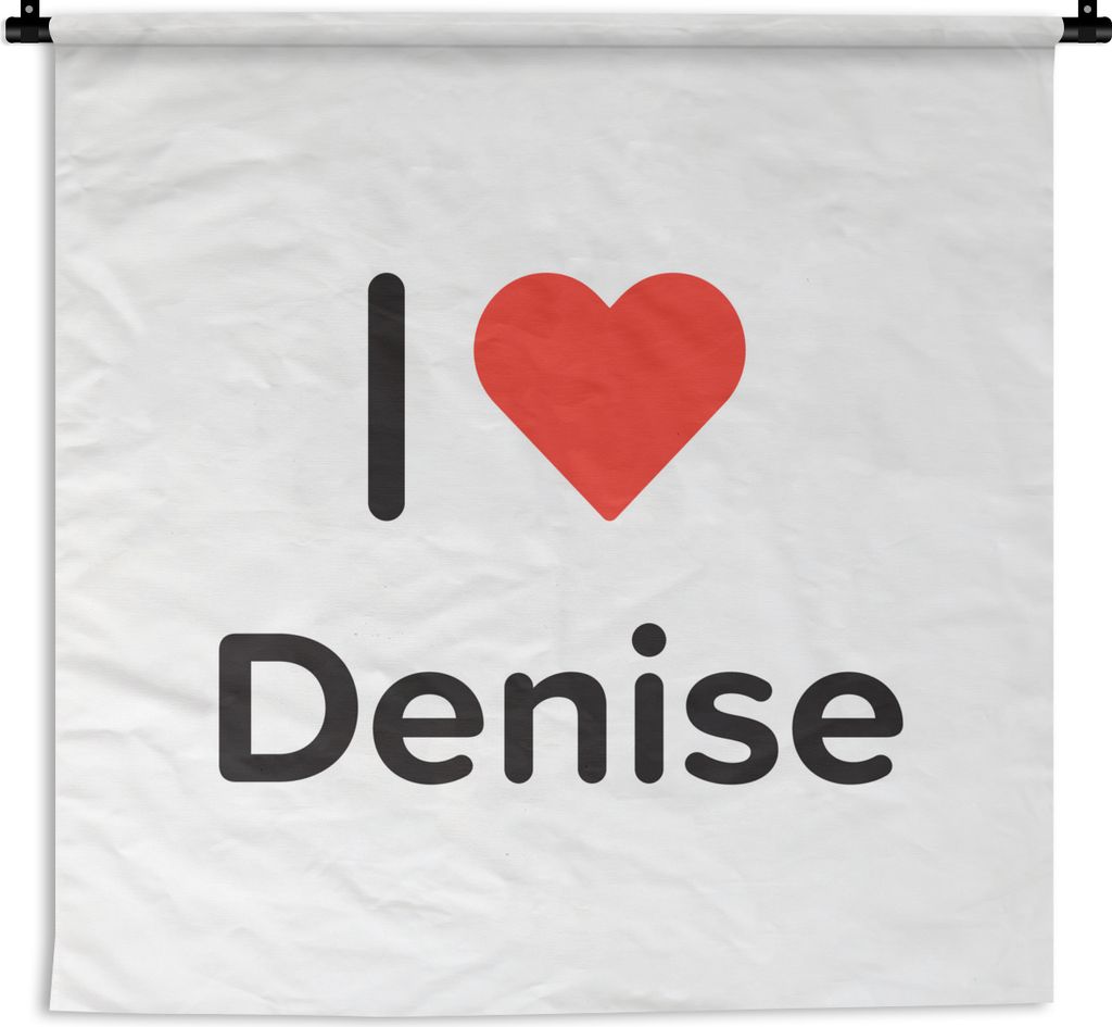 MuchoWow Wandteppich Wandbehang Ich liebe - Denise - Girl 150x150 cm Tapisserie Dekoration Wandtuch - Wohnaccessoires - Modernes