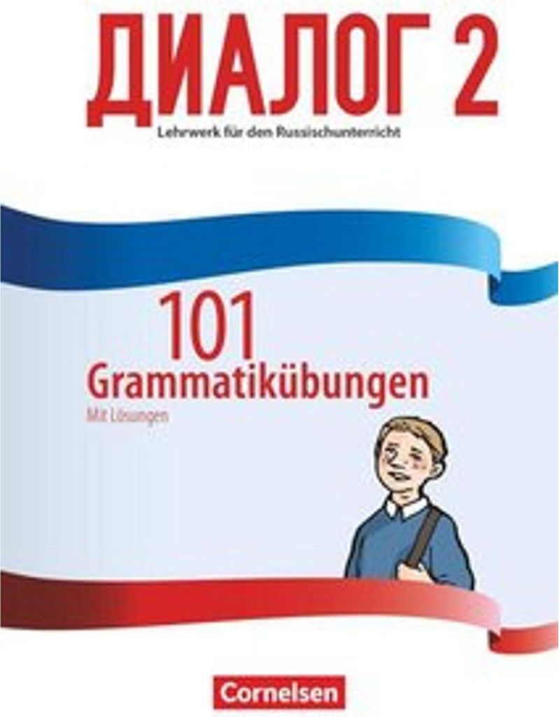 Dialog - Lehrwerk für den Russischunterricht - Russisch als 2. Fremdsprache - Ausgabe 2016 - Band 2