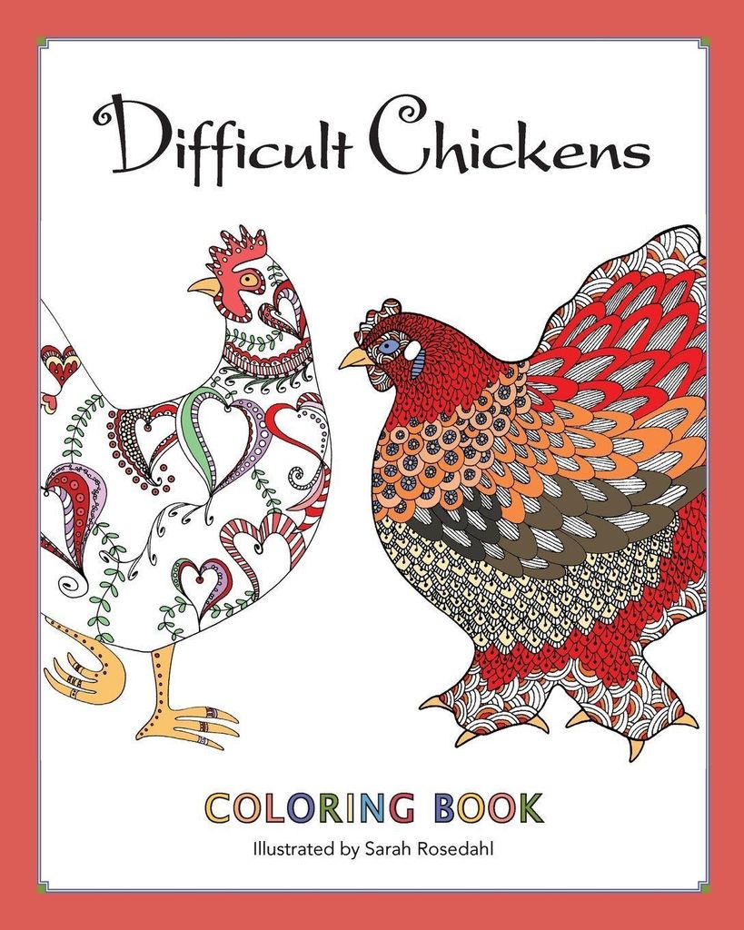 Difficult Chickens: Coloring Book – Lingua: Inglese