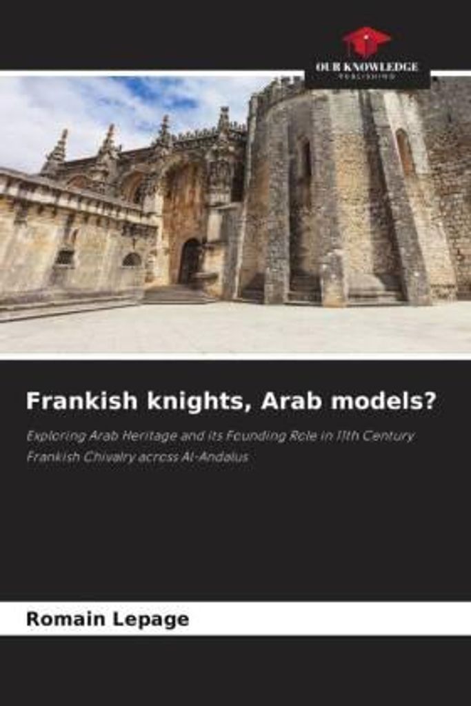 Frankish knights, Arab models?